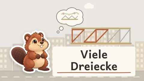 Benno erklärt: Warum besteht eine Brücke oft aus Dreiecken?