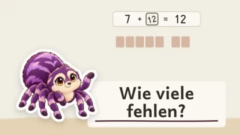Susi erklärt: Wie finden wir die fehlende Zahl in sieben plus etwas gleich zwölf?